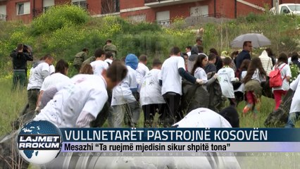 VULLNETARËT PASTROJNË KOSOVËN