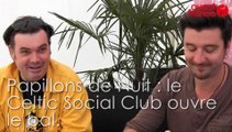 Papillons de Nuit 2015 : The Celtic Social Club ouvre le bal
