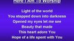 Here I am to Worship (worship video w lyrics)