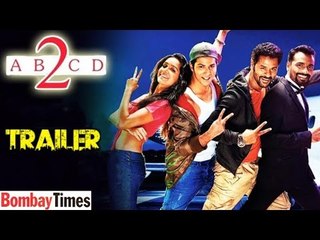 ‘ABCD 2′ Trailer | Varun Dhawan, Shraddha Kapoor