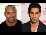 Dwayne The ‘Rock’ Johnson sends Birthday Wishes to Varun Dhawan