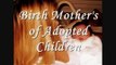 Birth Moms of Adoption