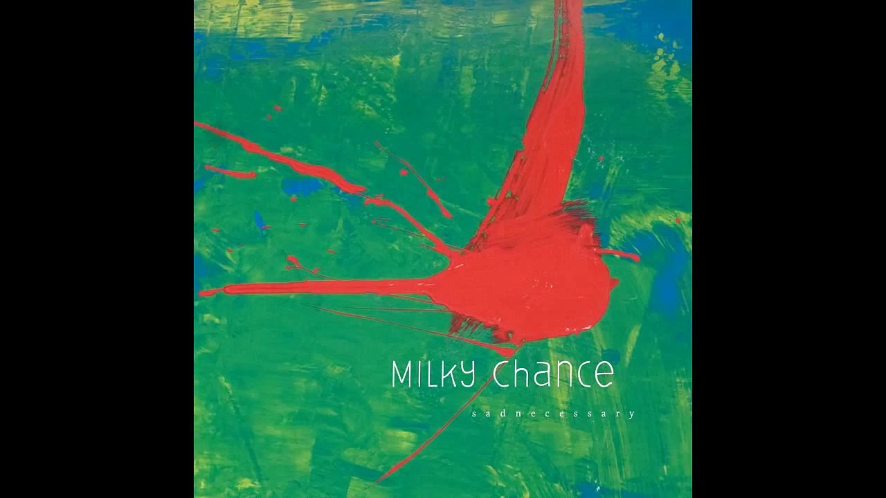 Milky Chance - Flashed Junk Mind Lyrics