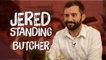 Jered Standing - Butcher
