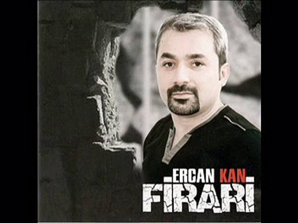 Ercan Kan - Firari