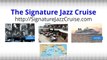 State Of The Art All Inclusive Luxury Cruise Greatest Jazz Artists, Intimate Concerts, Mediterranean Ports