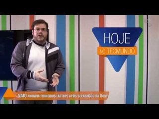 Hoje no TecMundo (01/07) - S5 Mini, Xperia Z2 no Brasil, laptops VAIO, renovação no Netflix e mais