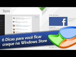 Descargar video: 6 dicas para você ficar craque na Windows Store [Dicas] - Baixaki