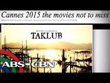 Pinoy film 'Taklub', angat sa Cannes film festival