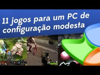 11 jogos que rodam em PCs com GPU onboard - Baixaki