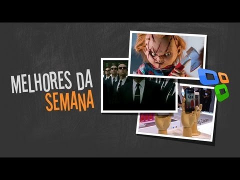 [Melhores da Semana] 09-08-2013 - Tecmundo