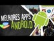 Melhores apps para Android (26/07/2013) - Baixaki