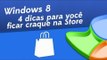 [Windows 8] 4 dicas para você ficar craque na Store - Baixaki
