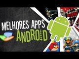 Melhores aplicativos de Android (03/05/2013) - Baixaki