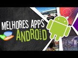 Melhores aplicativos de Android (01/03/2013) - Baixaki