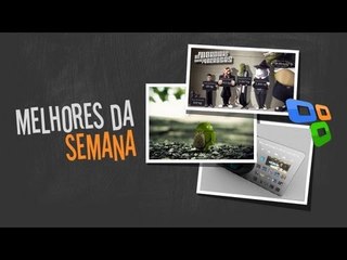 [Melhores da Semana] 08-02-2013 - Tecmundo