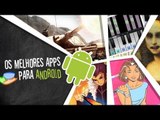 Os melhores aplicativos de Android (30/11/2012) - Baixaki