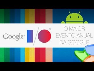Google I/O - Cobertura com comentários ao vivo! - Tecmundo