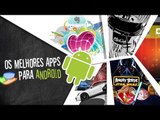Os melhores aplicativos de Android (09/11/2012) - Baixaki