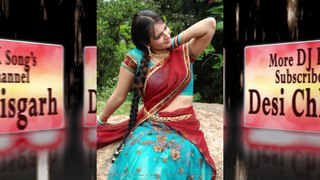 Aana Vo Gori Photo Khichvale ~ DJ REMIX SONG ~ Most Popular Chhattisgarhi Super Duper Hit Song