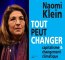 Tout peut changer - Naomi Klein - Capitalisme et changement climatique.
