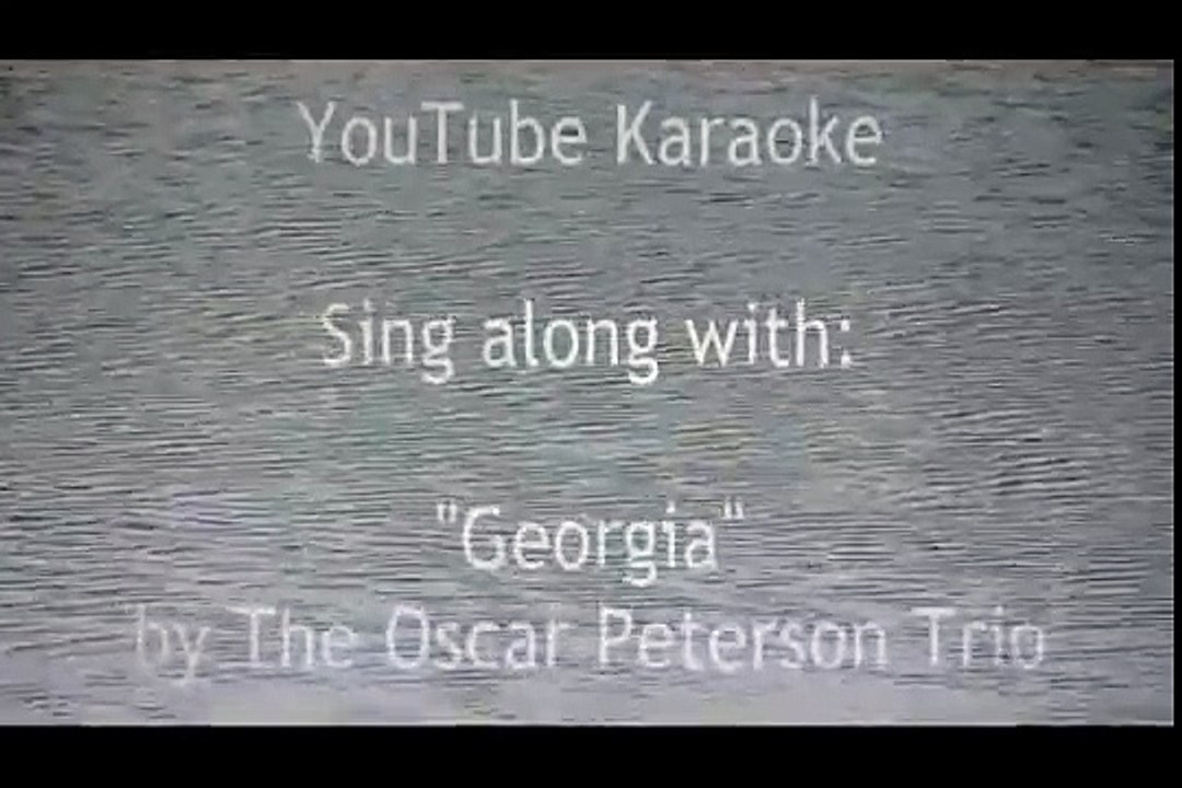 Karaoke "Georgia on my Mind" with the Oscar Peterson Trio