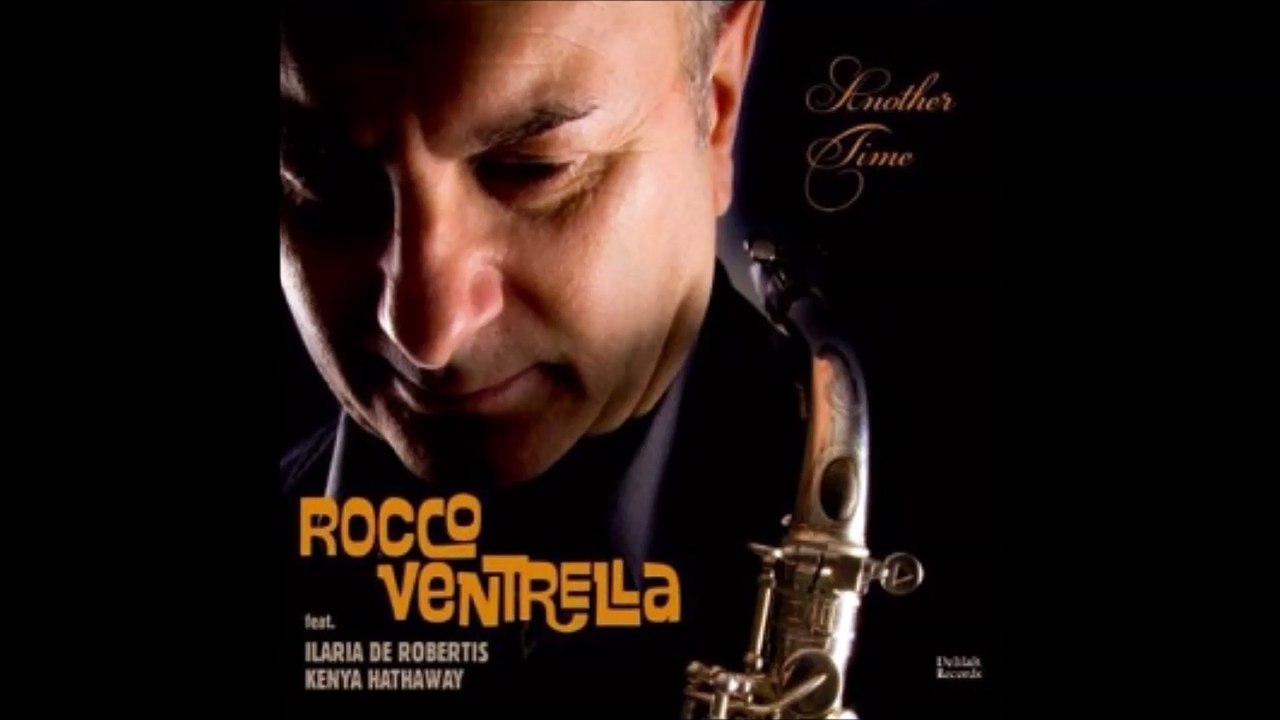 Rocco Ventrella : Hypnotic (CD - Another Time - 2015)