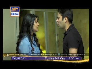 Maira broke the family apart in 'Tumse Mil Kay' Ep - 15 - ARY Digital
