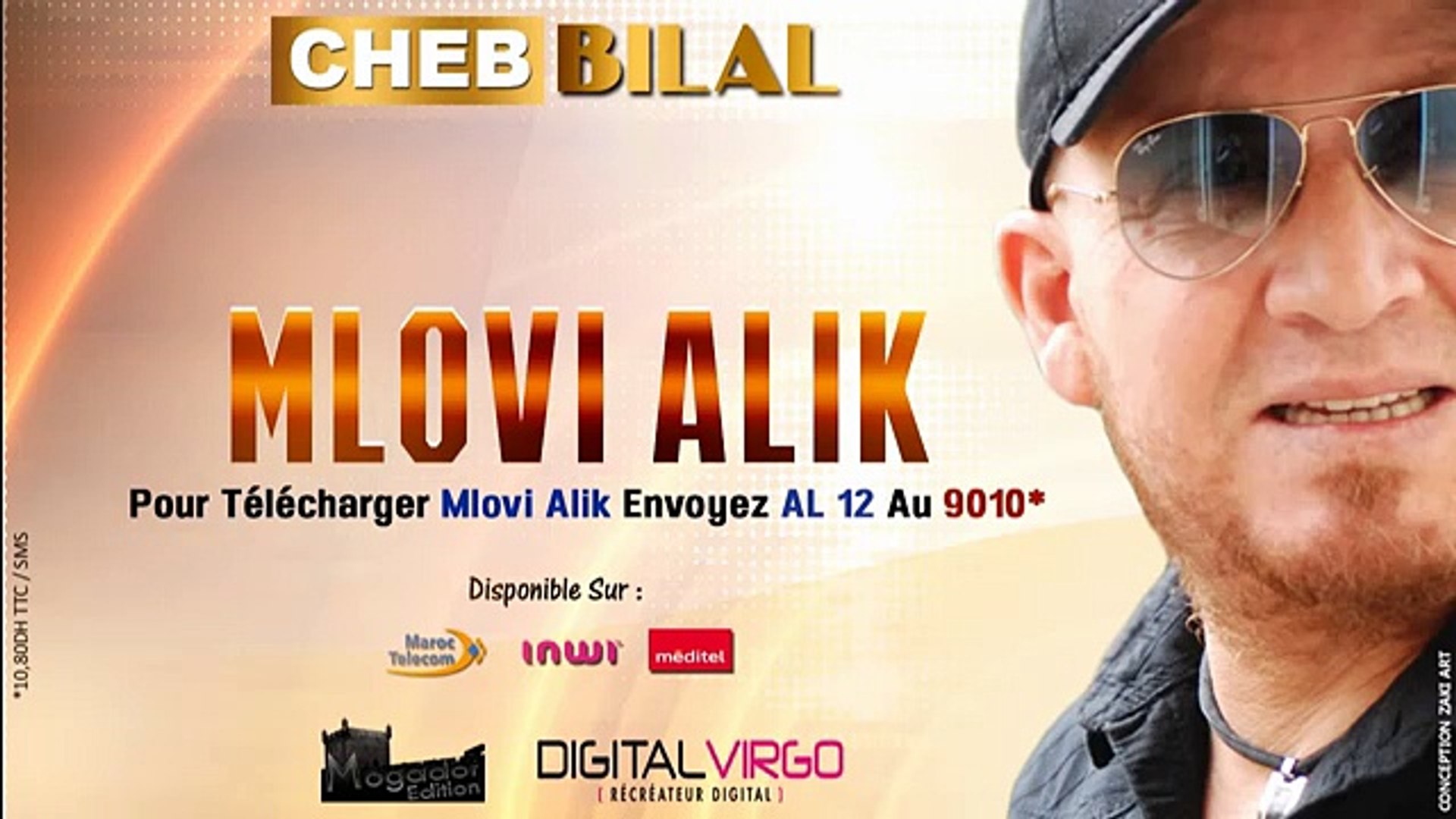 Cheb Bilal - Mlovi Alik - الشاب بلال - ملوفي عليك - فيديو Dailymotion