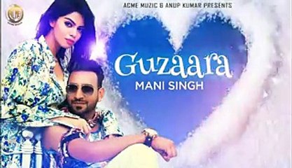 Guzaara Full New Love Song [2015] Mani Singh