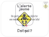 l'alerte jaune - Dépistage maladies du foie chez son bébé