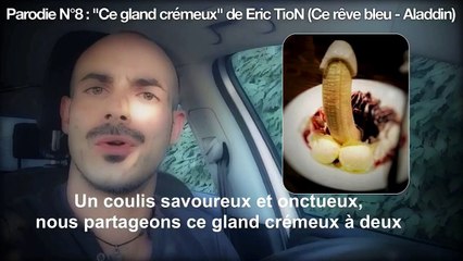 Karaoke PARODIE 8 ce gland crémeux par Eric TioN