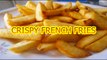 CRISPY FRENCH FRIES - Easy Food Recipes For Beginners To Make At Home