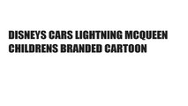 DISNEYS CARS LIGHTNING MCQUEEN CHILDRENS BRANDED CARTOON