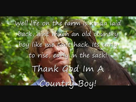 Thank God Im A Country Boy Lyrics