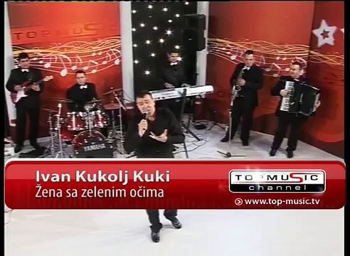Top Music TV - Ivan Kukolj Kuki - Zena sa zelenim ocima UZIVO