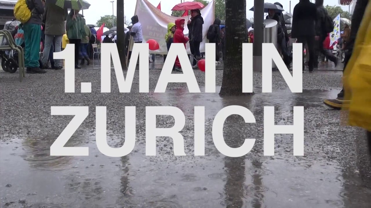 1 Mai Zürich und so gehts