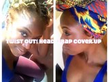 How to Head Wrap a Scarf & Twist out for short hair