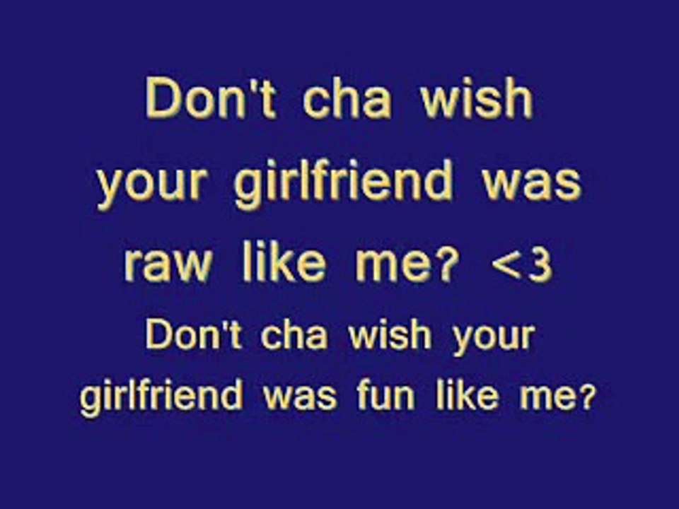 PussyCat Dolls Lyrics - Don't Cha