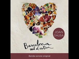 REIS DEL MÓN - B.S.O. "Barcelona, Nit d'Estiu" - JOAN DAUSÀ