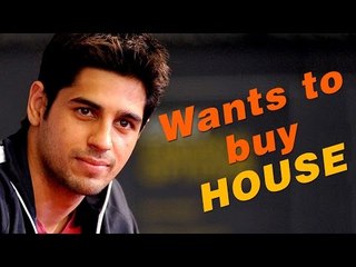 Sidharth Malhotra Wants to Buy a House - BT