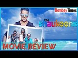 Movie Review :The Shaukeens - BT