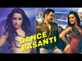 Shraddha Kapoor's 'Dance Basanti' Item Number In Ungli - BT