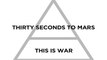 Thirty Seconds to Mars - This is War Lyrics