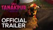 Miss Tanakpur | Official Trailer | Annu Kapoor | Rahul Bagga | Ravi Kishan