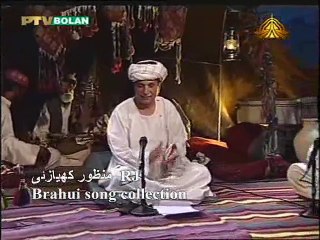 karam Khan Brahui song collected by RJ Manzoor Kiazai