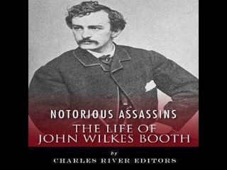 ACX Audiobook Narrator Chris Abell LIFE OF JOHN WILKES BOOTH