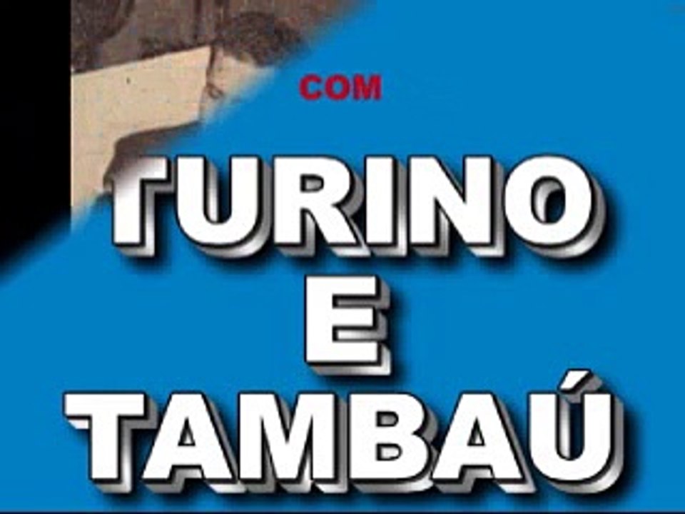 DANÇANDO CATIRA - Turino e Tambaú