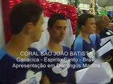 Músicas de Natal pelo Coral São João Batista de Cariacica, Espírito Santo. Domingos Martins 2008.