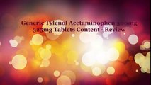 Generic Tylenol Acetaminophen 500mg 325mg Tablets Content